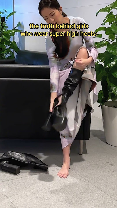 the truth behind girls who wear super high heels...