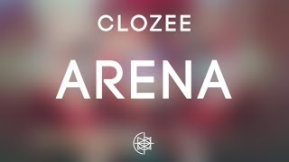 Video thumbnail of "CloZee - Arena"