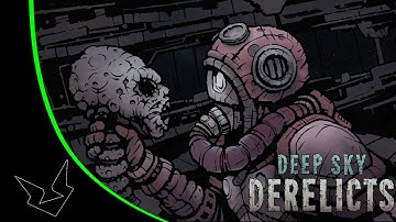 Darkest Dungeon But /w Cards In Space & Lots Of Fun [Deep Sky Derelicts]
