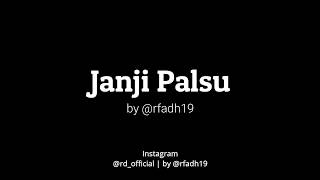 Janji Palsu | Musikalisasi Puisi | Tanpa Vokal