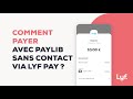 Comment payer avec paylib sans contact via lyf pay 