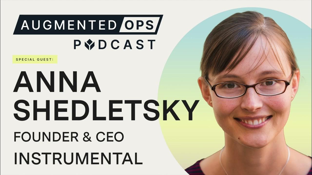AI for the Frontline Engineer with Instrumental’s Anna Shedletsky YouTube