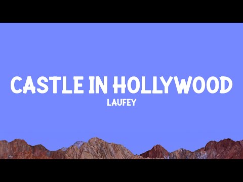 Laufey Castle In Hollywood Lyrics
