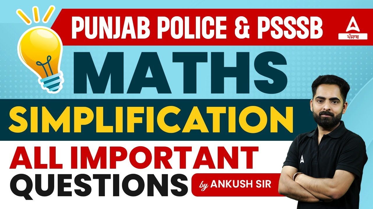 Punjab Police, PSSSB Clerk 2024 | Maths Class | Simplification All Important Questions