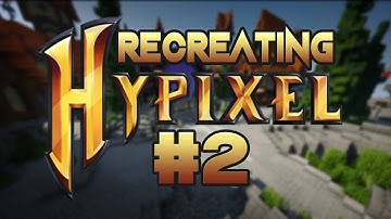 Recreating Hypixel | Episode 2