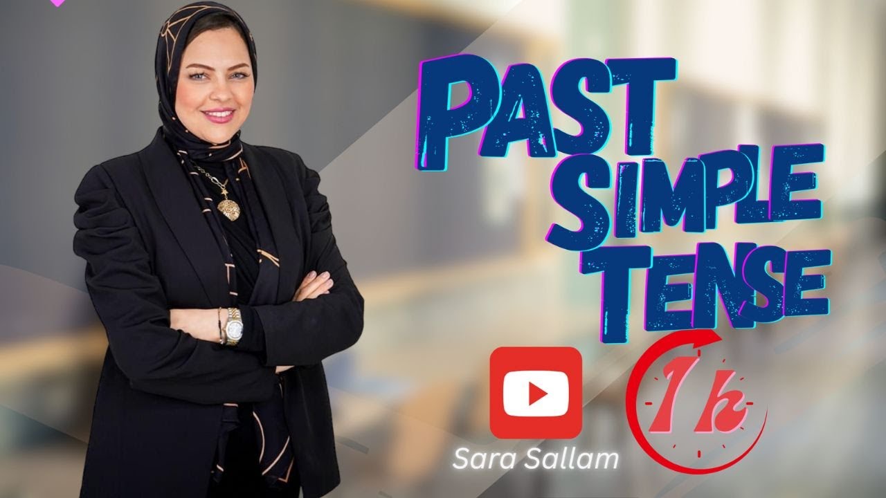 Past Simple Tense – Learn & Practice All in One Hour ⏰ - YouTube