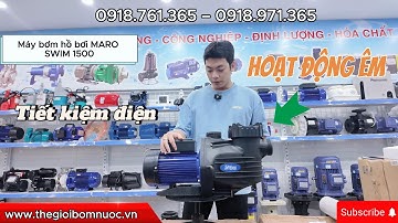 Máy bơm hồ bơi MARO SWIM 1500