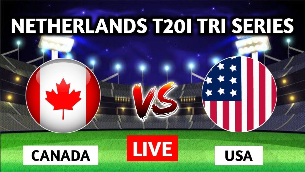 🔴LIVE : USA vs CAN LIVE STREAM | USA VS CANADA LIVE MATCH | NETHERLANDS ...