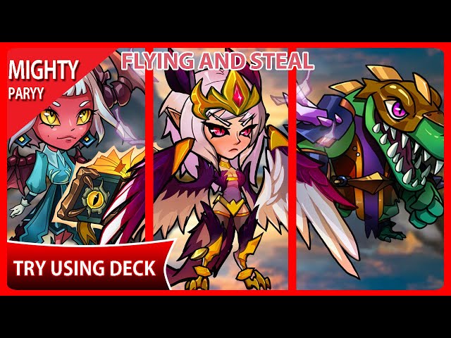 NDLGamer Try Using Flying and Steal Attack Deck in Mighty Party March 2022 class=