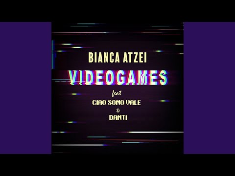 Videogames feat. Ciao sono Vale & Danti (feat. Ciao sono Vale, Danti)