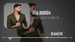 Burak Bulut & Lvbel C5 - Diva Bebeğim (Uğur Yılmaz Remix)