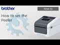 How to set the Peeler [Brother Global Support]