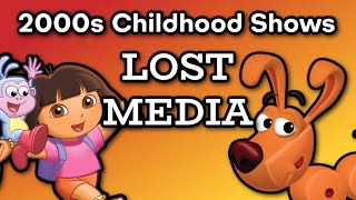2000s Childhood TV Pieces of Lost Media