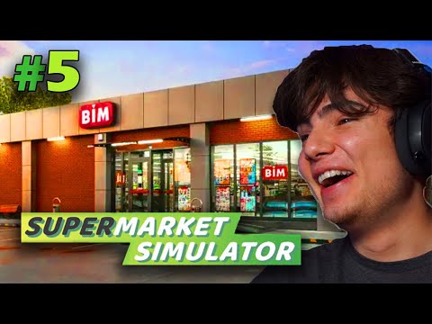 BİM'E RAKİP YOK !!! - Supermarket Simulator #5