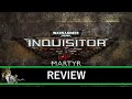 Warhammer 40,000 Inquisitor – Martyr Review