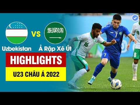 Highlights U23 Uzbekistan vs U23 Ả Rập Xê Út | 2 siêu phẩm không tưởng - Ngôi vô địch tuyệt đối