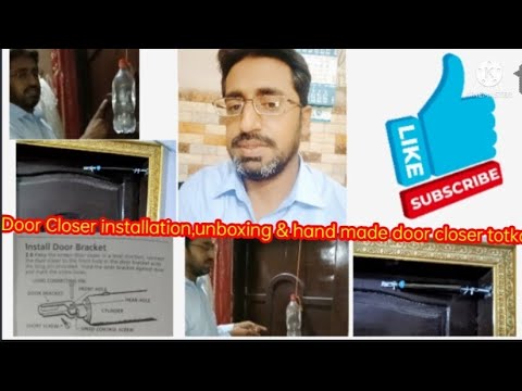 door closure/hand made trick.how to install door closer unboxing &pocedure