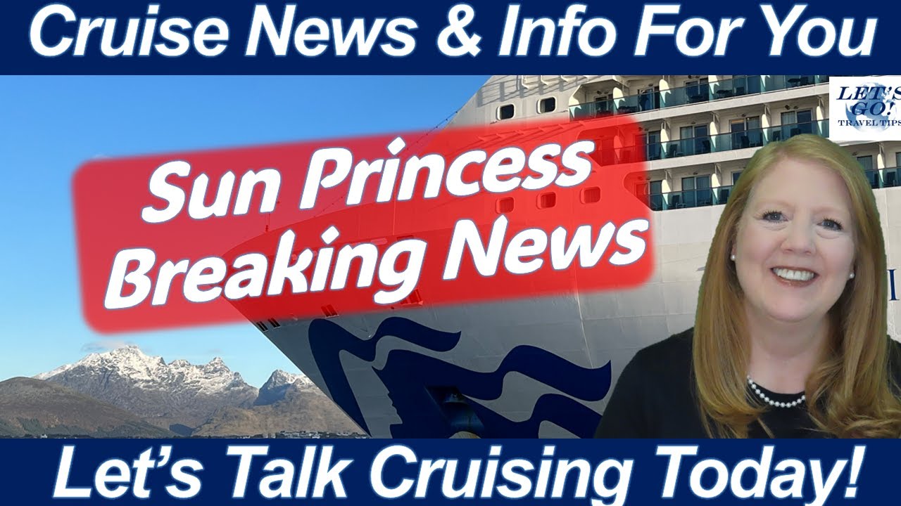 CRUISE NEWS! SUN PRINCESS BREAKING NEWS INAUGURAL CRUISE FEBRUARY 2024 MEDITERRANEAN