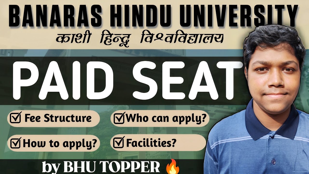 what-is-bhu-paid-seat-all-details-how-to-apply-application-fees