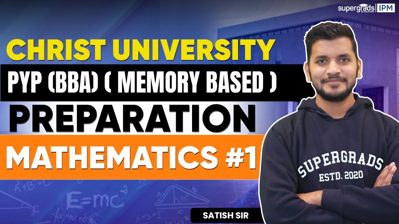 IPMAT Christ University (BBA) 2024 | Quantitative Aptitude PYP (BBA) Memory Based Que | BBA Exam