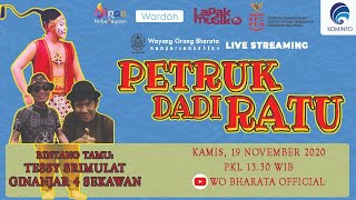 WO BHARATA – PETRUK DADI RATU