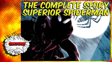 Superior Spider Man 1-31 - The Complete Story | Comicstorian
