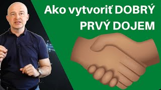 Ako vytvoriť dobrý prvý dojem_základy neverbálnej komunikácie