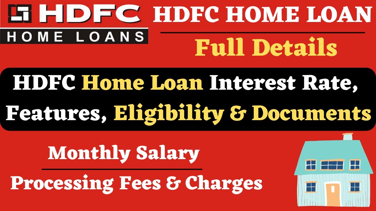 HDFC Home Loan Complete Information HDFC Home Loan Interest Rate