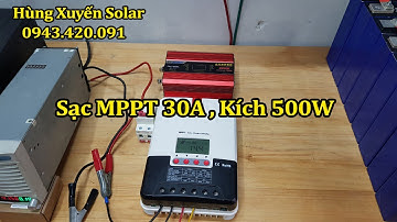 Điện mặt trời công suất nhỏ 500w, kết hợp sạc MPPT 30A