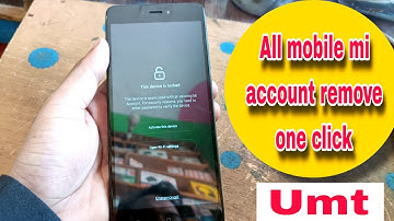 Redmi note 4 mi account remove one click umt// all mi mobile mi account remove one click