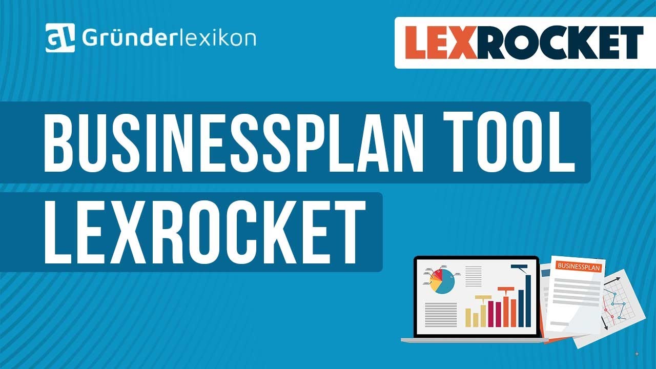 Update New Softwaretest: Businessplan erstellen mit #LEXROCKET