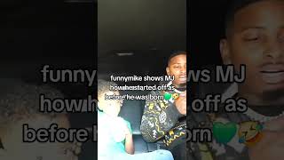 Funnymike shows MJ how he started like before he was born💚🤣🤣#funnymike #jslutty #streaming #fyp