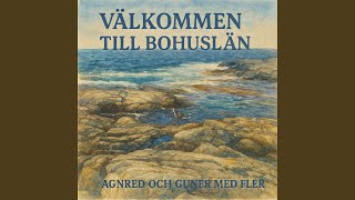 Välkommen Till Bohuslän (feat. Knut Agnred & Karl Gunér)