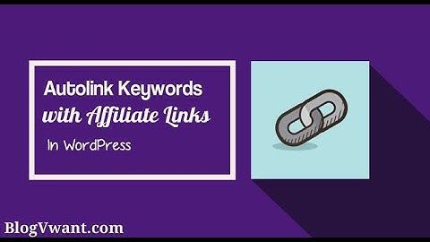 How to Autolink Affiliate Links to Keywords in WordPress - Thirsty Affiliates