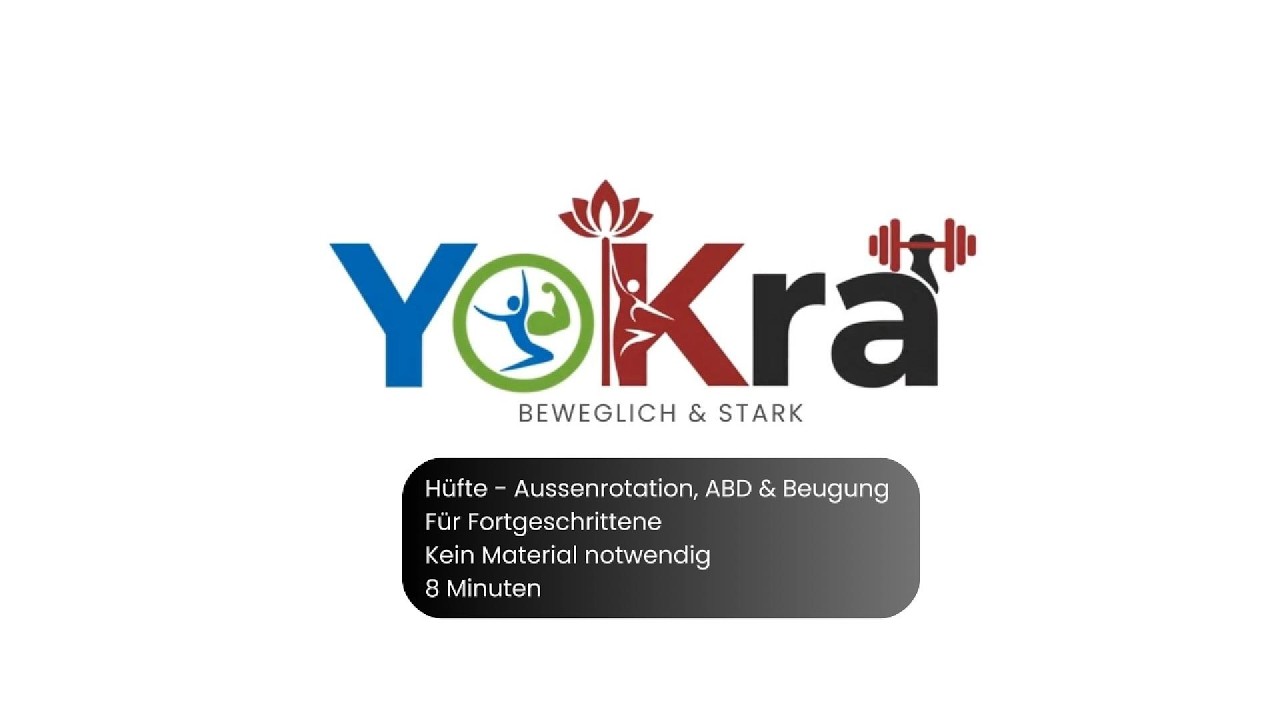 YoKra Hüft Training | Kraft & Beweglichkeit für schmerzfreie Hüften | Fortgeschrittene | 8 Min.