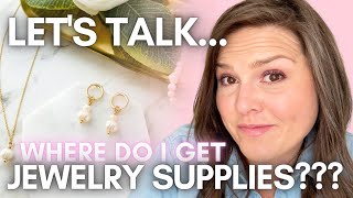 Where do I buy my JEWELRY supplies? Dropping my list of favorite jewelry suppliers!