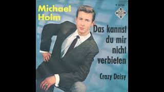 Michael Holm - Das kannst du mir nicht verbieten