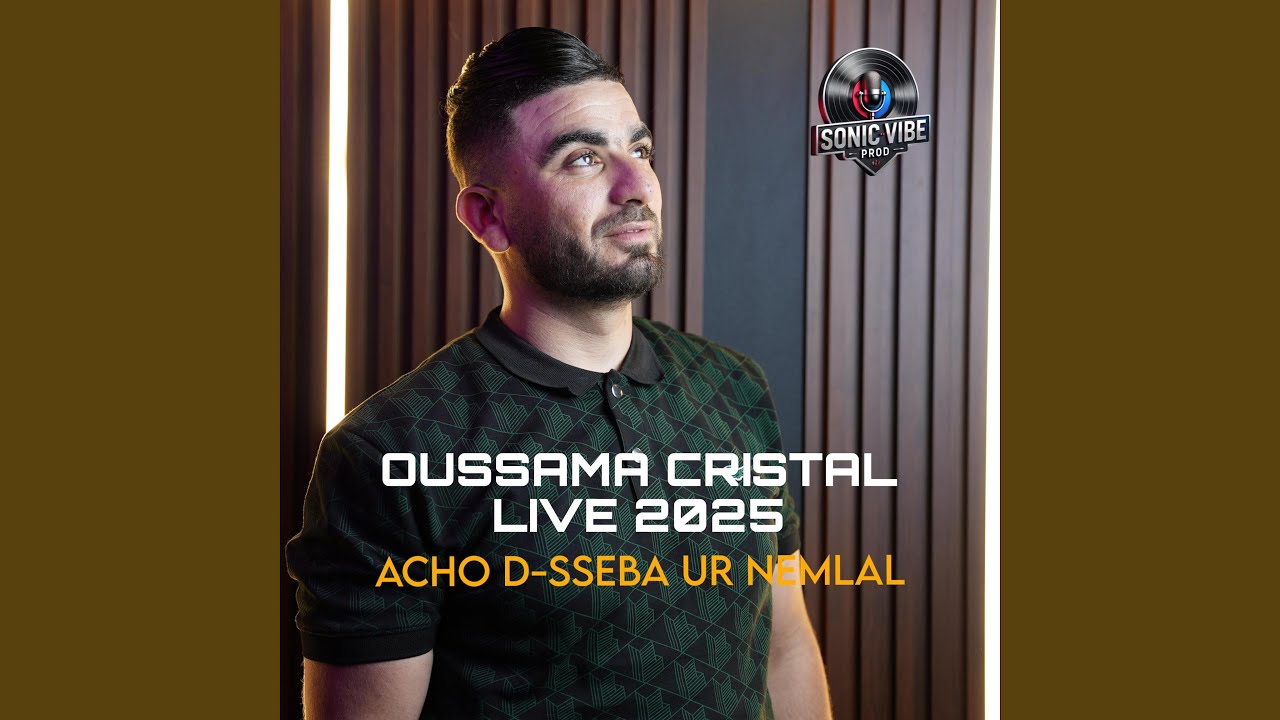 OUSSAMA CRISTAL LIVE 2025 (dacho d-sseba ur nemlal)