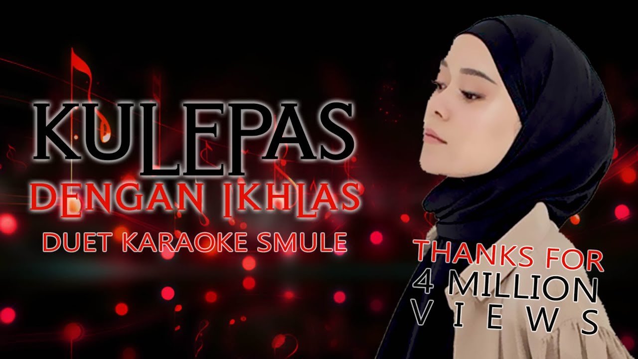 Lesti Kulepas Dengan Ikhlas Smule Duet Karaoke Bersama Artis YouTube