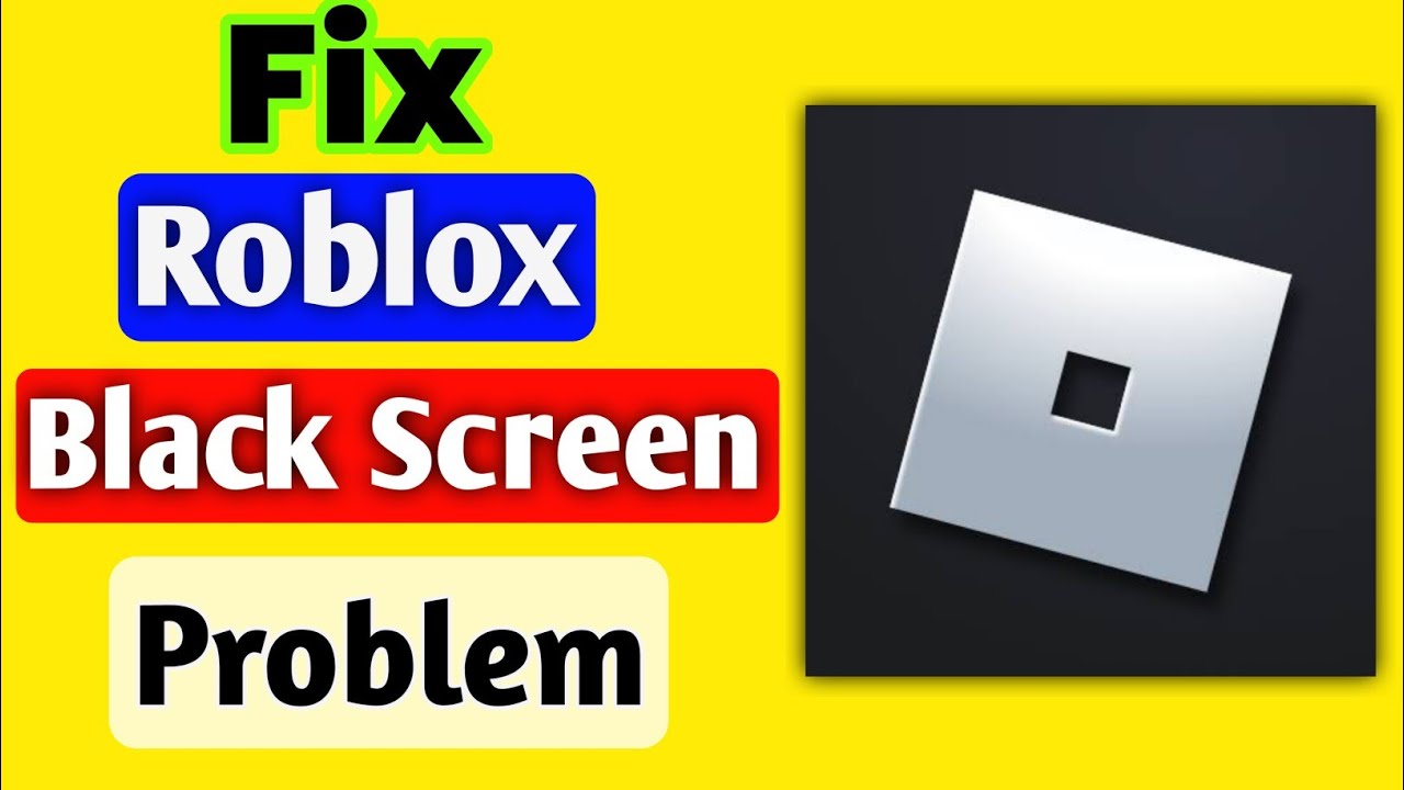 How To Fix Roblox Black Screen Problem Android Ios Roblox Black Screen Fix Youtube - roblox black screen crash