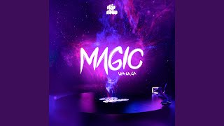 Magic (Uh La La) - Dïpdive