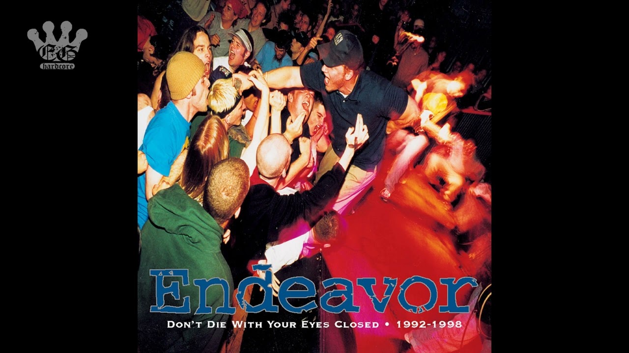 [EGxHC] Endeavor - Don't Die With Your Eyes Closed - 1998 (Full Album)