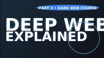 Dark Web Explained : Myths Busting & Awareness part 3 ( deep web)