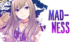 Nightcore - MADNESS | SKYDXDDY ft. ENKAY47 (Lyrics)