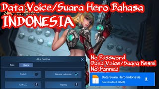 Pasang Data Voice/Suara Hero Mobile Legends Bahasa Indonesia!
