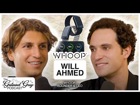 WHOOP Founder & CEO: Will Ahmed – Physiology, Prevention, AI, & The Future Of Health