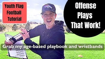 Youth Flag Football Tutorial | Offense Plays That Work | Get My Playbook | Strategy | Run & Pass