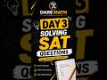 Day 3/30 of solving SAT questions #collegeprep #digitalsat #satmath #satpractice #satprep #testprep