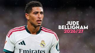 Jude Bellingham 2026/27 - Magic Skills, Goas & Assists | HD