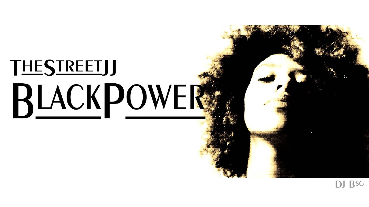 BlackPower TheStreetJJ [Prod. DJ BSG] YouTube